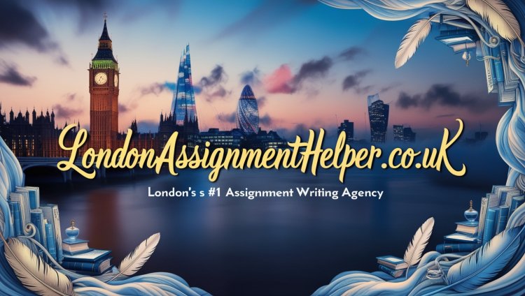 Expert Assignment Writing Help in London