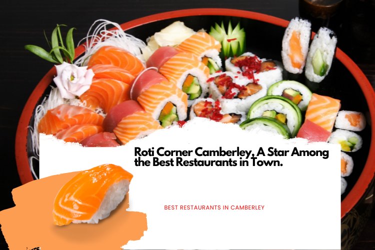 Roti Corner Camberley, A Star Among the Best Restaurants in Town.